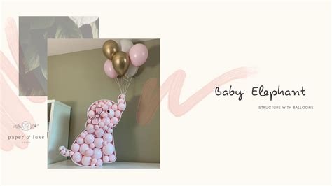 Elephant Baby Shower Balloon Decoration Diy Youtube