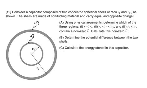 Solved 12 Consider A Capacitor Composed Of Two Concentric