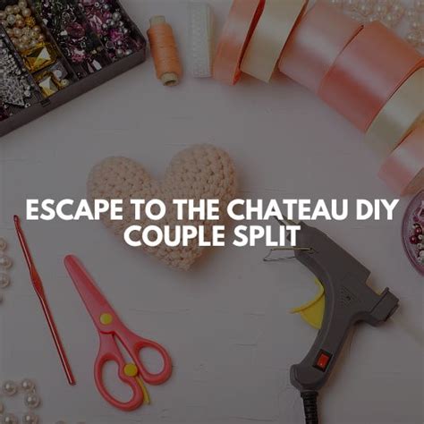 escape to the chateau diy couple split