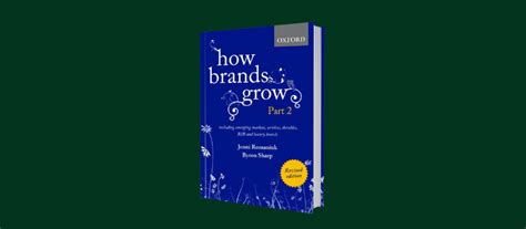 Summary How Brands Grow By Byron Sharp By Emma Sharley Medium