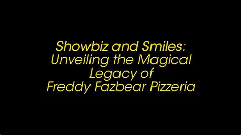 The Legacy Of Freddy Fazbear S Pizzeria FNAF VHS YouTube