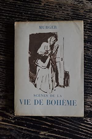 Scènes de la vie de bohème by Henry Murger illustrations de Van Elsen