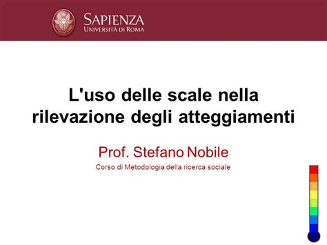 L Uso Delle Scale Nella Rilevazione Degli Atteggiamenti Prof Stefano