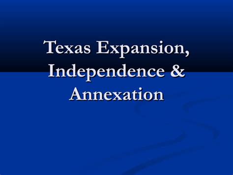 Texas independence | PPT