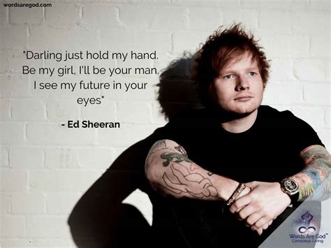 Ed Sheeran Quotes Life Quotes Sad A Beautiful Life Quotes Music