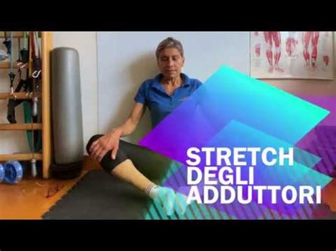 Stretching Degli Adduttori Youtube