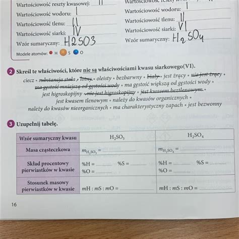 3 Uzupełnij tabelę 16 Wzór sumaryczny kwasu Masa cząsteczkowa Skład