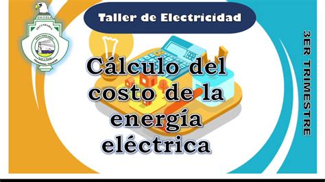 Cálculo del costo de la energía eléctrica YouTube