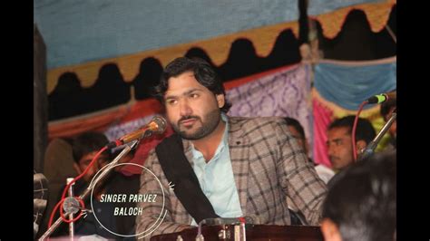 Man Baloche Yan Parvez Baloch New Song Poet Saeed Akhter Volume 7