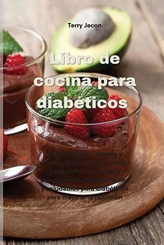 Libro libro De Cocina Para Diabéticos Recetas Fáciles Magra Cuotas