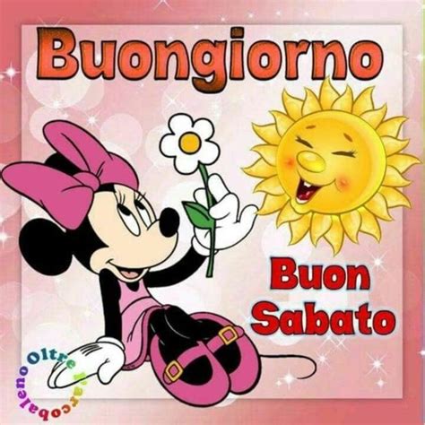 Buongiorno Buon Sabato 2 BuongiornoATe It Buongiorno Sabato Buon