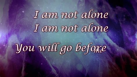 I Am Not Alone Live Kari Jobe Hd Lyrics Video Youtube