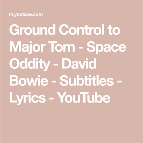 Ground Control To Major Tom Space Oddity David Bowie Subtitles