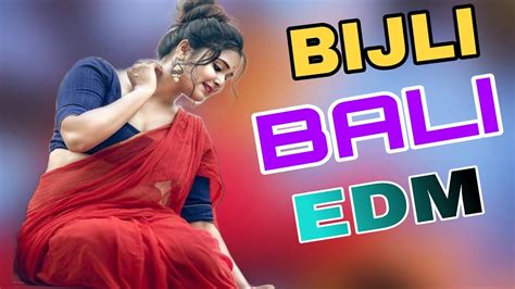 Bijli Bali Edm X Tapori Dj Tapas Dkl X Dj Hi Tech Youtube