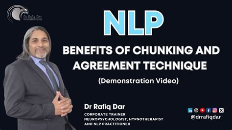 Benefits Of Chunking And Agreement Technique L Dr Rafiq Dar Youtube