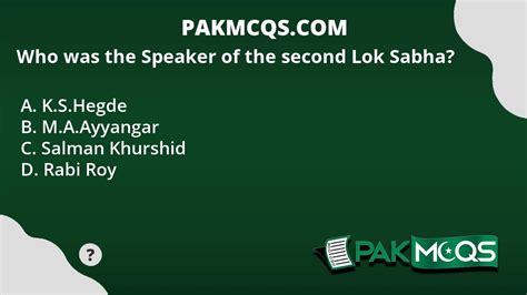 Who was the Speaker of the second Lok Sabha? - PakMcqs