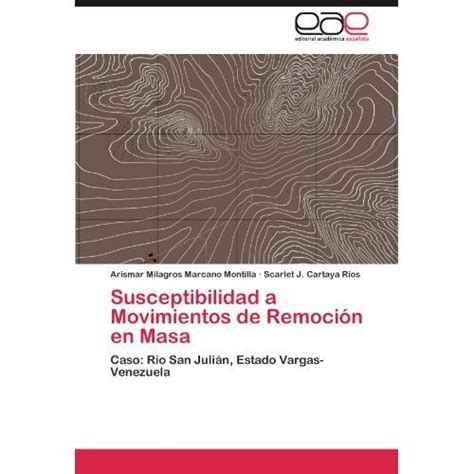 Libro Susceptibilidad A Movimientos De Remoci N En Masa Arismar