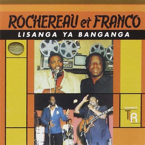 Lisanga Ya Banganga Rochereau Franco Amazon Fr CD Et Vinyles