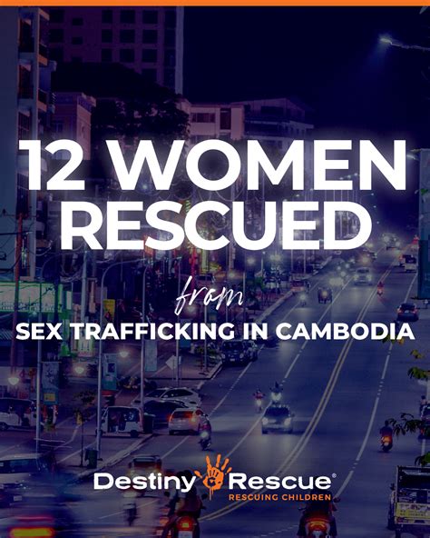 Women Rescued From Sex Traffickers In Cambodia Destiny Rescue AU Destiny Rescue AU