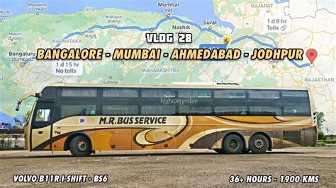 BANGALORE To JODHPUR India S Longest Bus Journey In MR Travels VOLVO