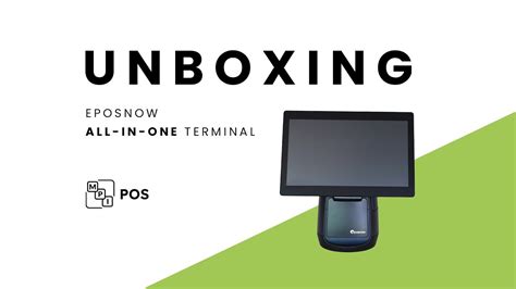 Unboxing The All New EPOSNow Countertop All In One Terminal YouTube