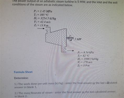 Solved The Power Output Of An Adiabatic Steam Turbine Is Chegg