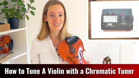 How to Tune A Violin with a Chromatic Tuner - Violinspiration