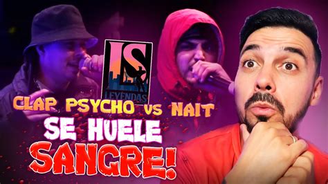 SANGRE EN LEYENDAS DEL FREE REACCIÓN CLAP PSYCHO vs NAIT I Cuartos