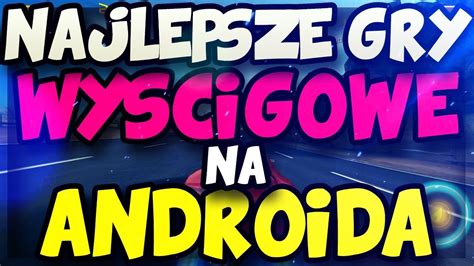 Najlepsze Gry Na Androida Wy Cigi Wakacyjnie D Youtube