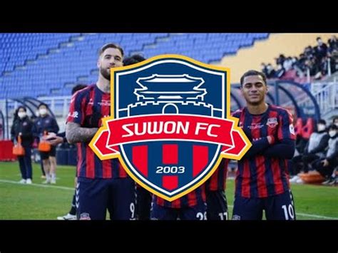 Suwon FC Anthem YouTube