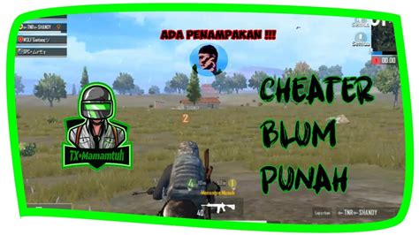 Cheater Belum Punah Ada Penampakan Pubg Mobile Youtube