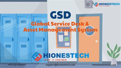 Gsd Global Service Desk And Asset Management System Hionestech