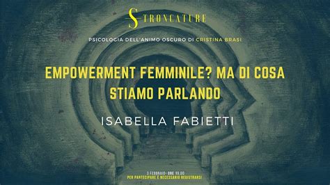 Empowerment Femminile Ma Di Cosa Stiamo Parlando