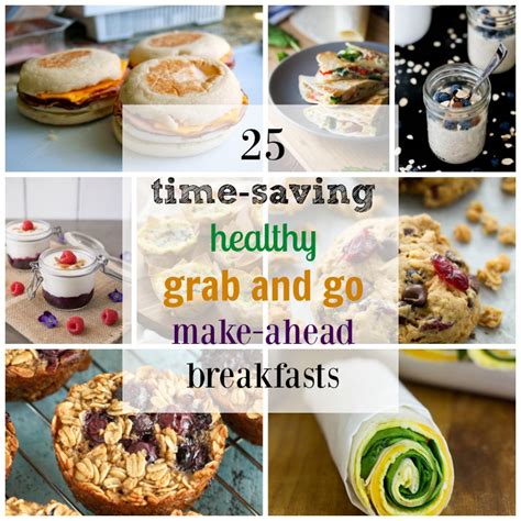 25 Healthy Grab And Go Make Ahead Breakfast Recipes