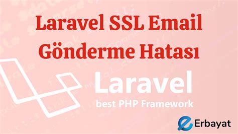 Laravel SSL Email Gönderme Hatası stream socket enable crypto Erbayat