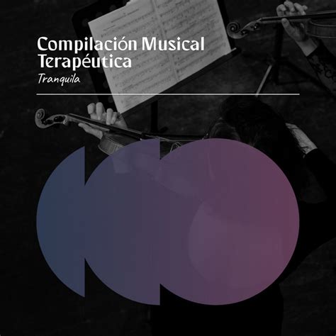 Zzz Compilaci N Musical Terap Utica Tranquila De Lounge Zzz Album By