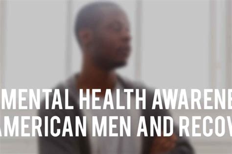 Minority Mental Health Awareness Month African American Men And