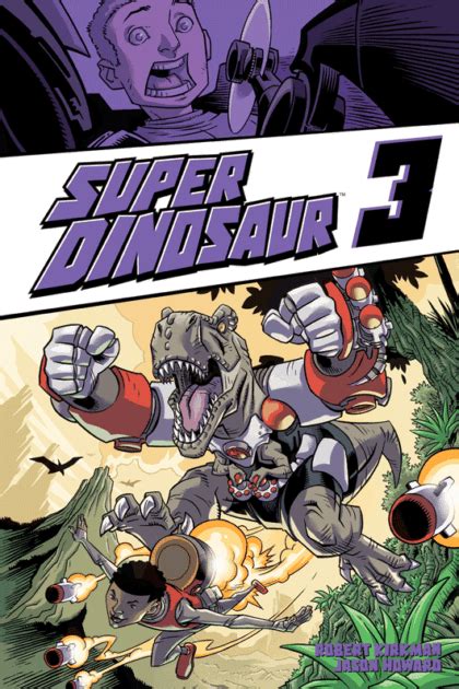 Super Dinosaur Vol 3 Tp Image Comics