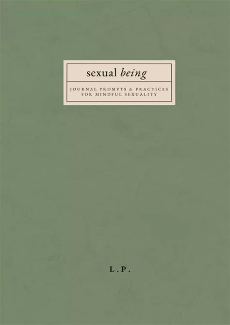 Ppt Pdf Download Free Sexual Being Journal Prompts And Practices For Mindful Sexu