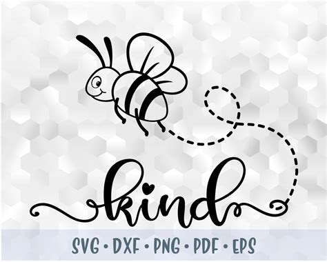 SVG PNG DXF Bee Kind Be Kind Vector Cut File Cricut Silhouette Etsy