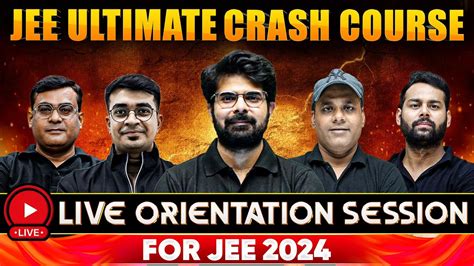 Jee Ultimate Crash Course For Jee Live Orientation Session