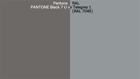 Pantone Black 7 U Vs RAL Telegrey 1 RAL 7045 Side By Side Comparison