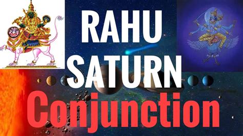 Rahu Saturn Conjunction North Node Conjunct Saturn Vedic Astrology Youtube