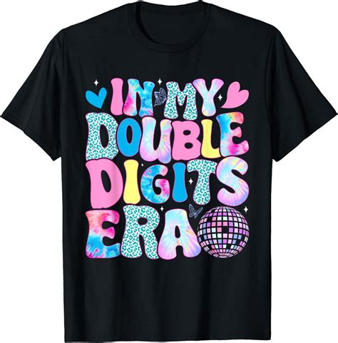 In My Double Digits Era Retro Year Old Th Birthday Girl T Shirt