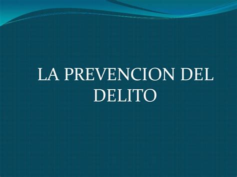 PrevenciÓn Del Delito