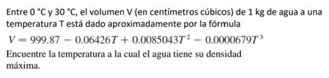 Solved Entre 0°c Y 30°c El Volumen V En Centímetros Cúbicos De 1