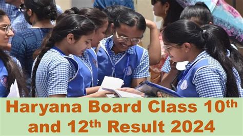 Haryana Board Class 10th And 12th Result 2024 Hbse Class 10 And 12th