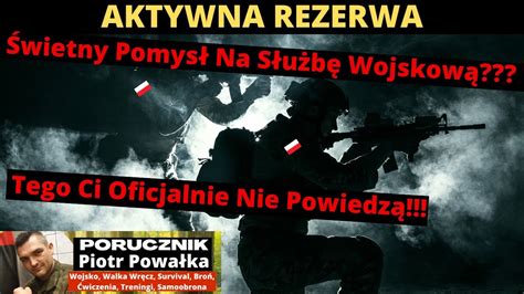 ZALETY i WADY Służby w Wojsku AKTYWNA REZERWA W WCR Tego Nie Mówią