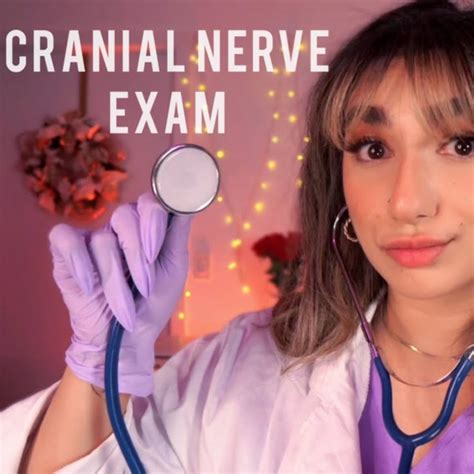 Asmr Doctor Rushes Your Cranial Nerve Exam Personal Attention