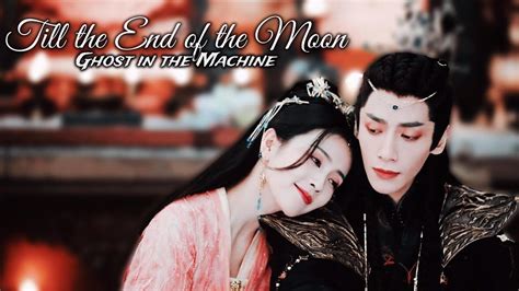 Till the End of the Moon Tantai Jin Ye Xiwu 长月烬明 MV YouTube